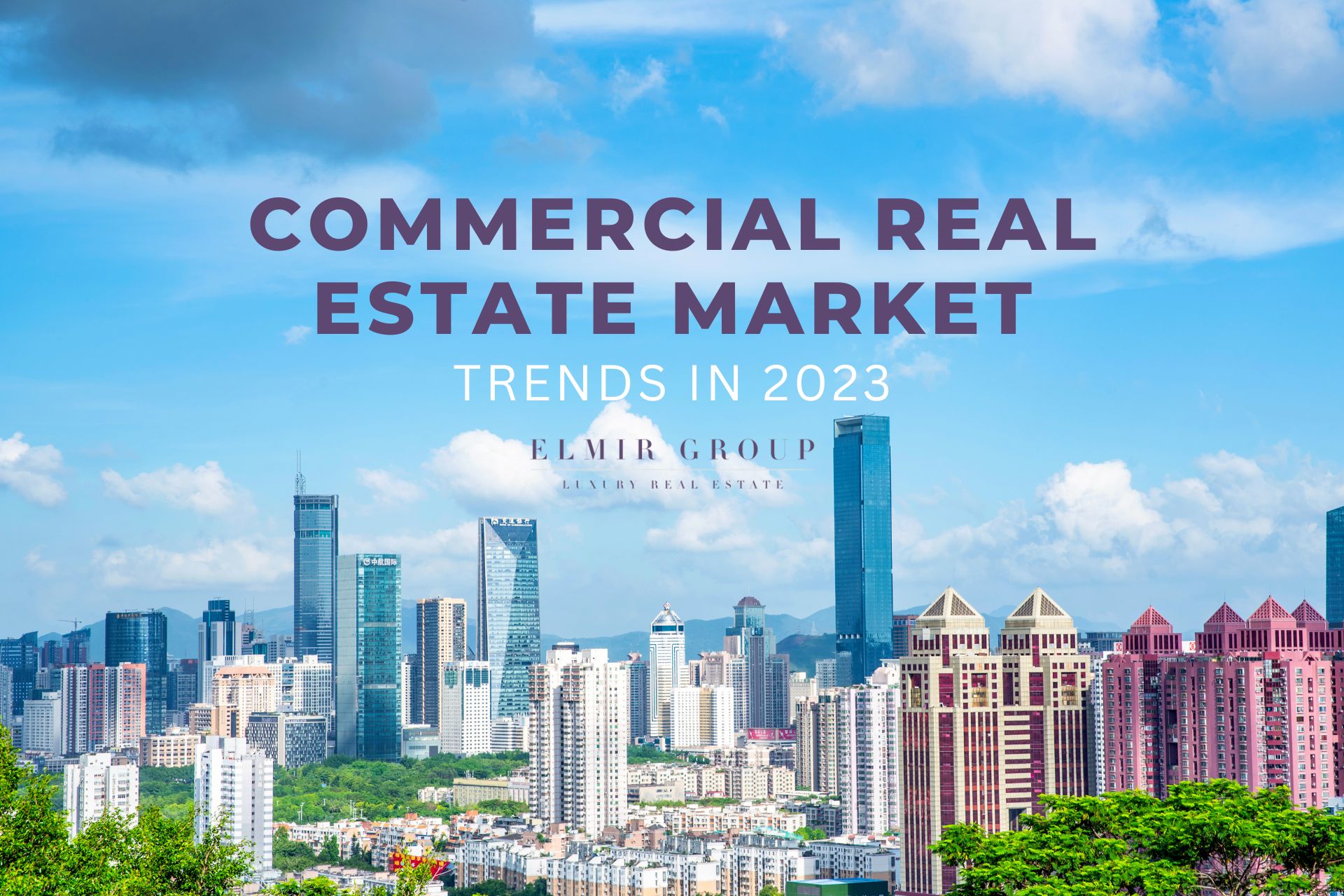 Commercial Real Estate Market Trends In 2023