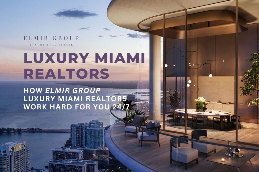 Luxury Miami Realtors Agents Concierge